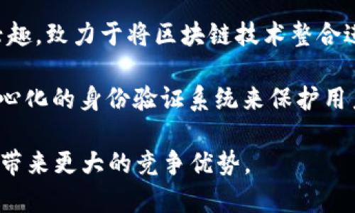 当前有关沃尔玛在区块链领域的最新信息包括以下几个方面：

1. **供应链透明度**：沃尔玛正在利用区块链技术提高其供应链的透明度和效率。通过区块链，沃尔玛可以实时跟踪食品及其他商品的来源，从生产到销售的每一个环节，都可以在区块链上进行记录。这不仅提升了效率，还增强了消费者对商品来源的信任。

2. **食品安全**：沃尔玛已经在某些产品中实施了区块链技术，以确保食品的安全性。例如，沃尔玛曾在2016年与IBM合作，利用区块链技术追踪其生鲜食品，尤其是生菜的来源。在发生食品安全事件时，这项技术使得沃尔玛能够在几秒钟内锁定问题源头，迅速采取措施。

3. **供应商管理**：通过区块链，沃尔玛可以更好地管理其供应商，使得信息共享更加便捷和透明。供应商可以实时查看订单状态、付款细节等，从而库存管理和资金流动。

4. **创新与投资**：沃尔玛还在积极探索区块链的其他应用。在金融科技、智慧合约等领域，沃尔玛显示出强烈的投资兴趣，致力于将区块链技术整合进其业务流程中，为消费者和供应链各方创造更好的价值。

5. **消费者体验**：随着区块链技术的成熟，沃尔玛还在考虑如何利用区块链来提升消费者的购物体验，包括利用去中心化的身份验证系统来保护用户信息，或通过区块链记录消费者的购物历史以提供个性化的推荐服务。

未来，随着区块链技术的不断发展，沃尔玛在这一领域的应用可能会更加广泛，覆盖更多的业务领域和客户需求，为公司带来更大的竞争优势。